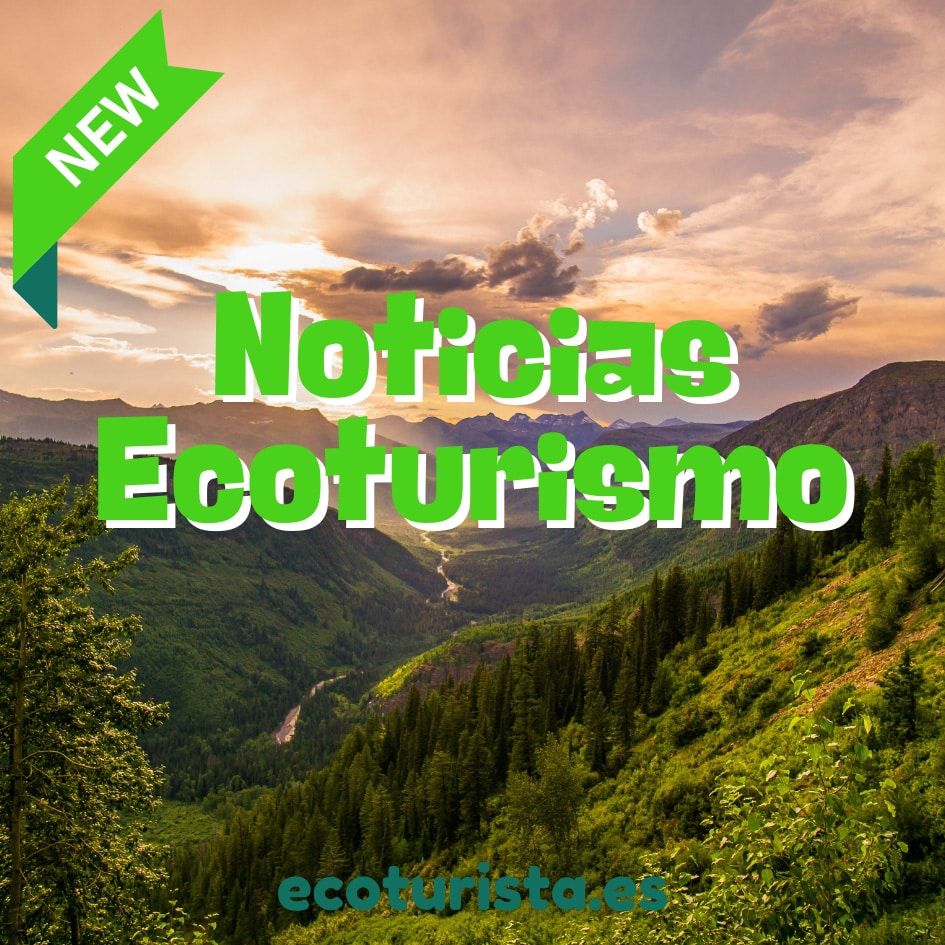 noticias ecoturismo